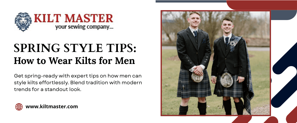 men wearing a stylish kilt outdoors in spring season