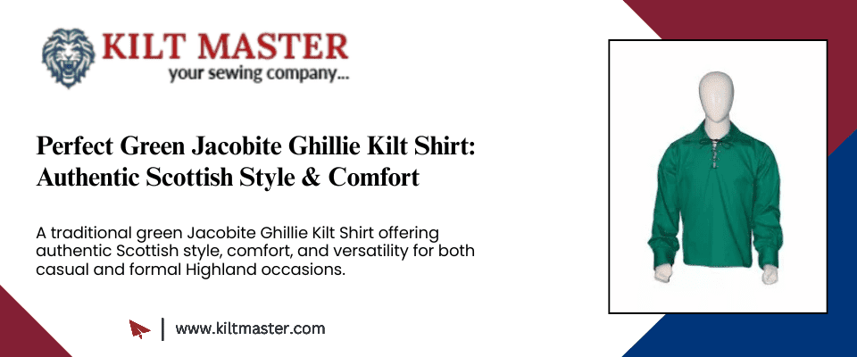 Perfect Green Jacobite Ghillie Kilt Shirt