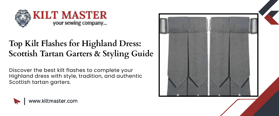 Best Kilt Flashes: Scottish Highland Tartans Kilt Garters Flashes